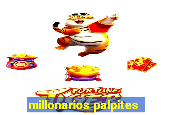 millonarios palpites